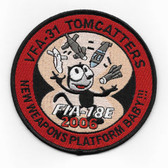 VFA 31 TOMCATTERS  "NEW WEAPONS PLATFORM BABY" F-18 MILITARY PATCH