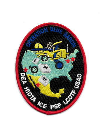 Operation Blue Baron DEA HIDTA ICE PSP LCDTF USAO Collectors Patch