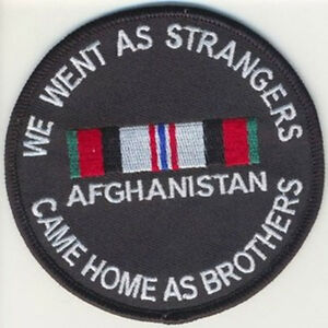 We Went As Strangers Came Home As Brothers AFGHANISTAN Patch