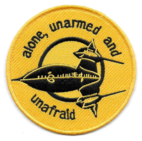 USAF LOCKHEED MARTIN SKUNK WORKS SR 71 CIA alone, unarmed and unafraid MILITARY PATCH