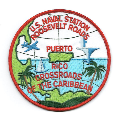 US NAVAL STATION ROOSEVELT ROADS PUERTO RICO MILITARY PATCH - CROSSROADS OF THE CARIBBEAN